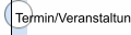 Termin/Veranstaltung.